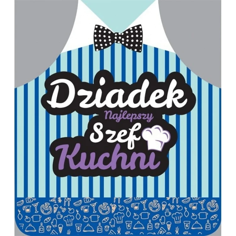 FARTUCH + RĘKAWICA Dziadek najlepszy szef kuchni 1.jpg