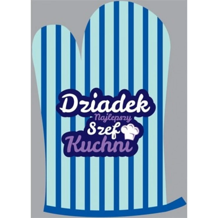 FARTUCH + RĘKAWICA Dziadek najlepszy szef kuchni 3.jpg